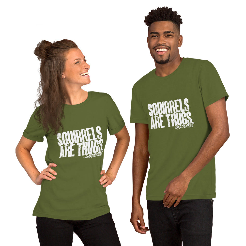 Squirrels Are Thugs Unisex t-shirt