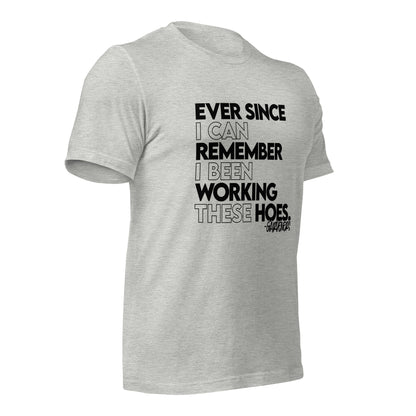 Ever Since (Black Font) Unisex t-shirt
