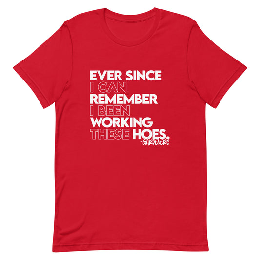 Ever Since Unisex t-shirt