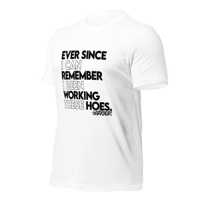 Ever Since (Black Font) Unisex t-shirt