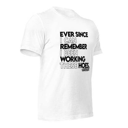 Ever Since (Black Font) Unisex t-shirt